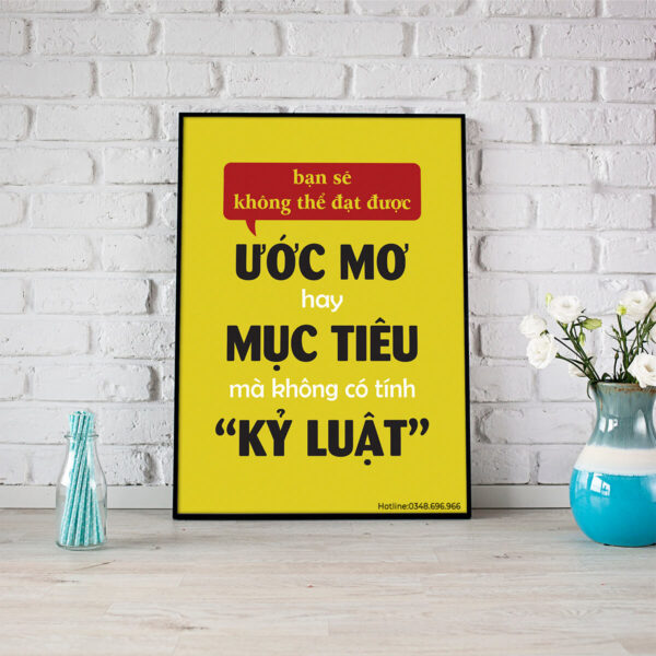 Tranh slogan: Bạn sẽ không thể đạt được ước mơ hay mục tiêu mà không có tính 'kỷ luật'