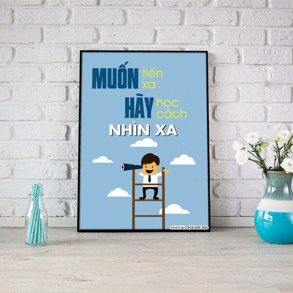 Tranh slogan: Muốn tiến xa phải học cách nhìn xa