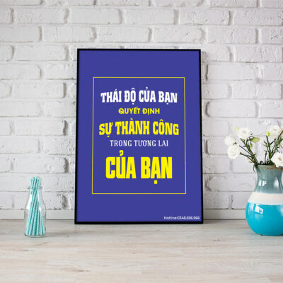 Tranh động lực: Thái độ của bạn quyết định sự thành công trong tương lai của bạn