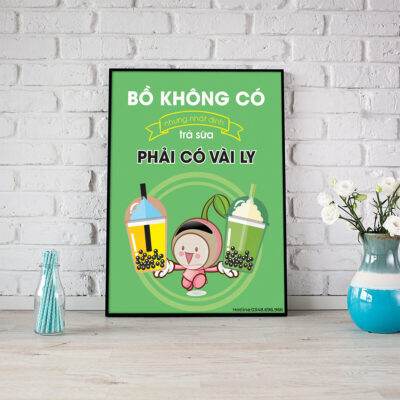 Tranh động lực: Bồ không có nhưng nhất định trà sữa phải có vài ly