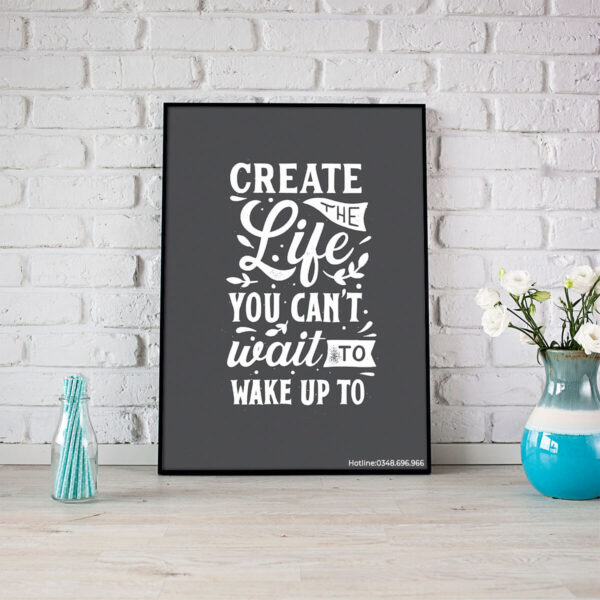 Tranh động lực tiếng Anh: Create the life you can't wait to wake up to